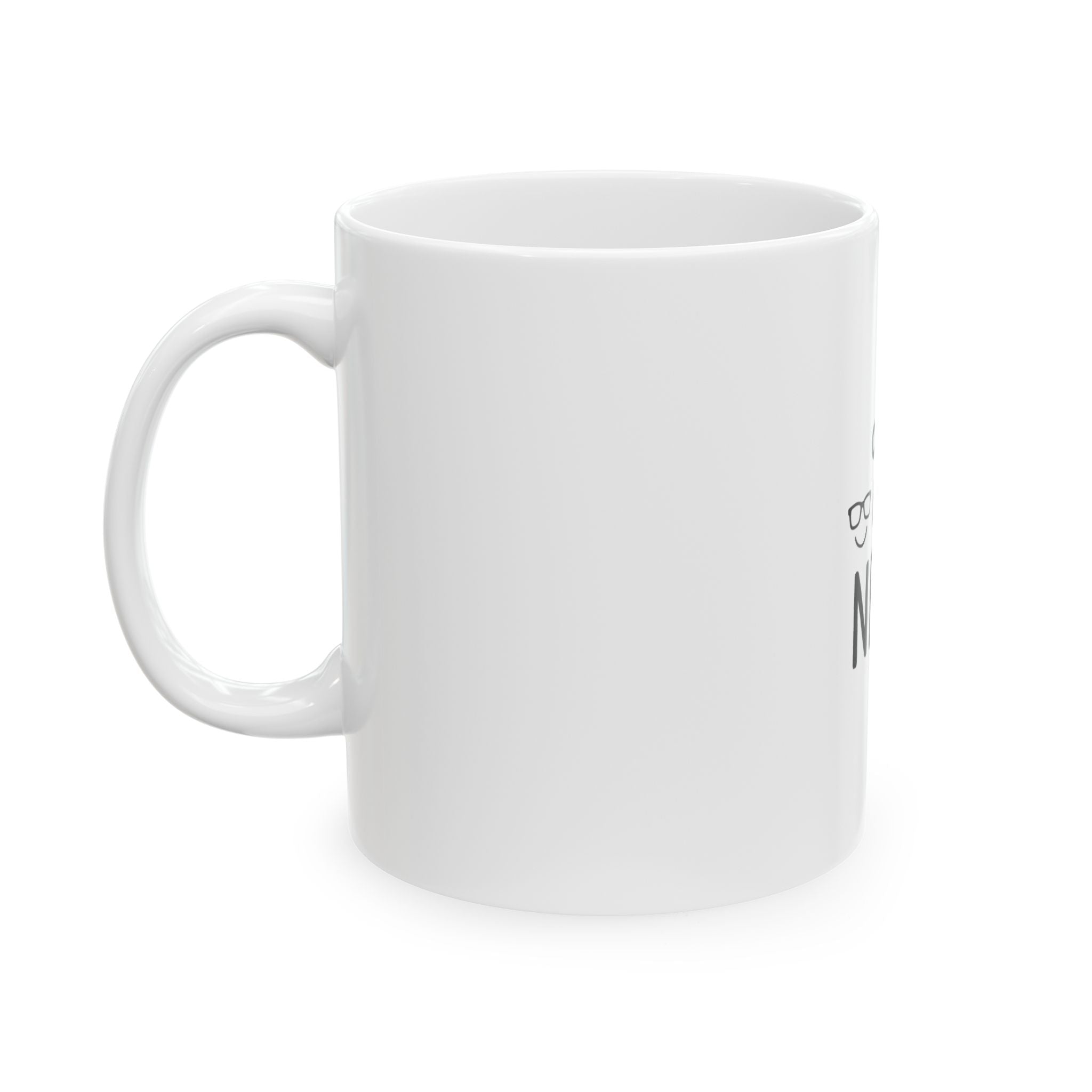 Cute But Nerd Ceramic Mug