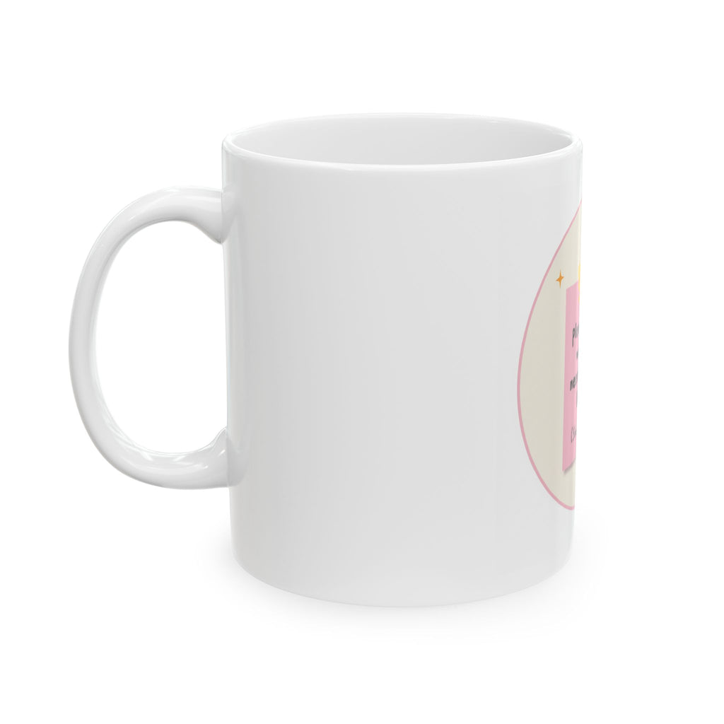 "Please Let Her Work, She Needs To Finish Her Job" Sticky Note Coffee Cup