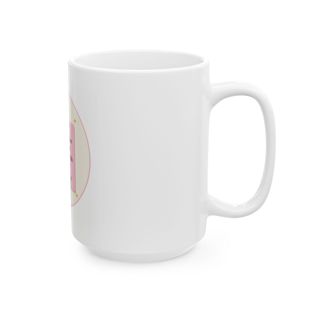 "Please Let Her Work, She Needs To Finish Her Job" Sticky Note Coffee Cup
