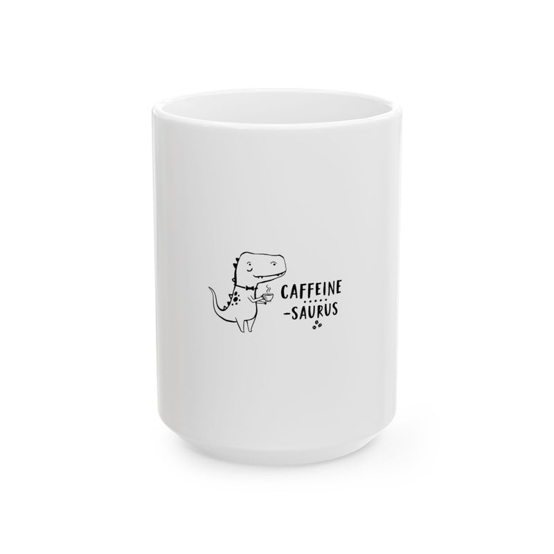 Caffeine-saurus Ceramic Mug