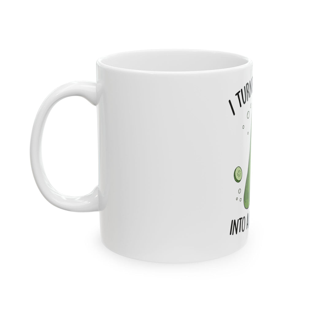 I Turned Myself Into a Mug Morty Ceramic Coffee Mug