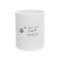 Be Your Own Sugar Daddy Mug