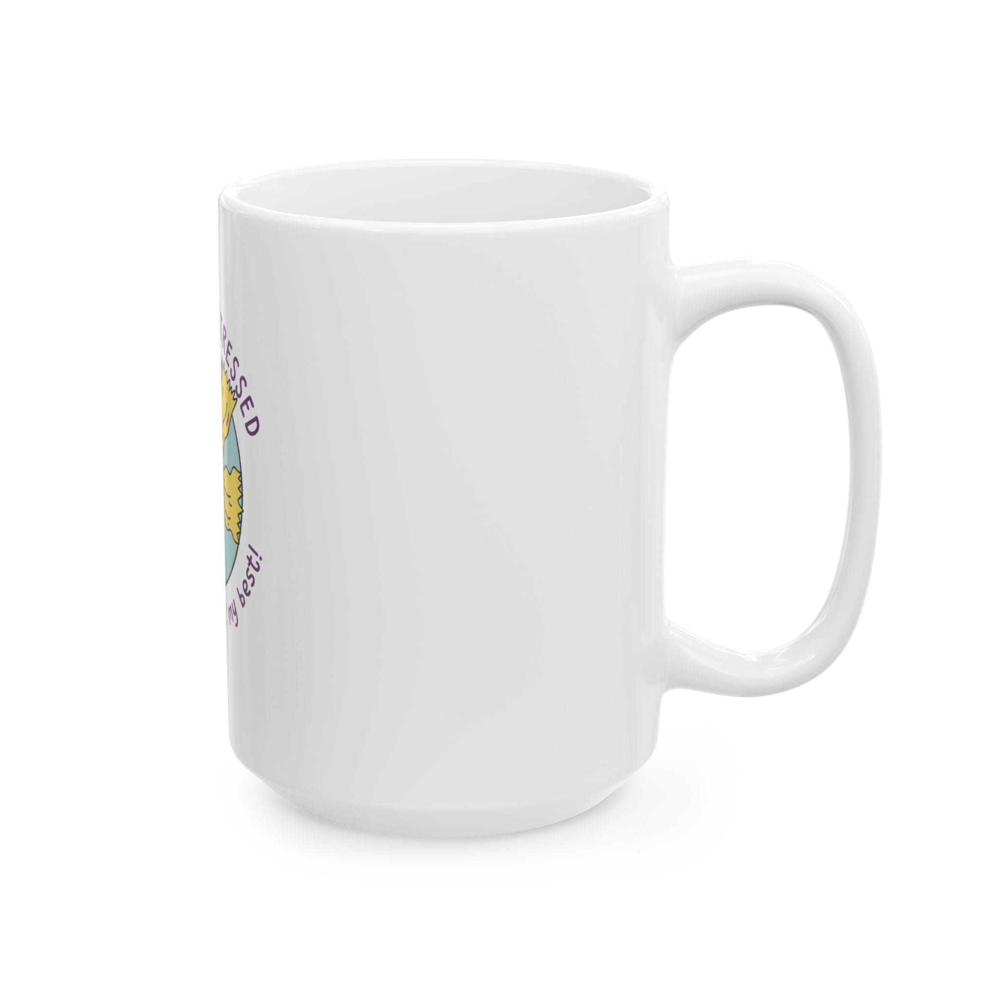 "Just a Lil' Stressed but Always Tryin' My Best" Cute Cartoon Stress-Relief Coffee Cup